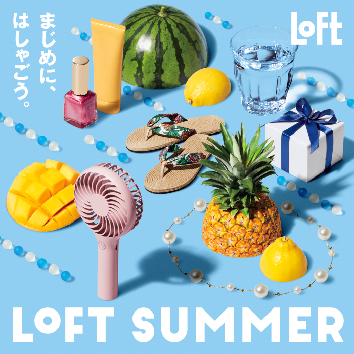 LOFT SUMMER