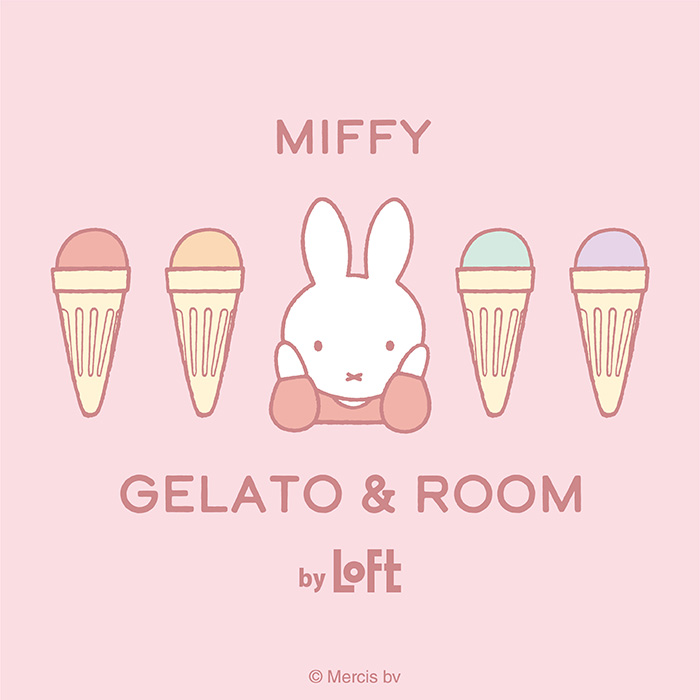 MIFFYGELATO＆ROOMbyLOFT
