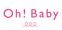 Oh!Baby(オー!ベイビー)