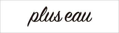 plus eau(プリュスオー)