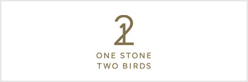 ONE STONE TWO BIRDS(ワンストーンツーバーズ)