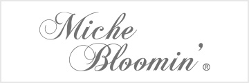 Miche Bloomin(ミッシュブルーミン)