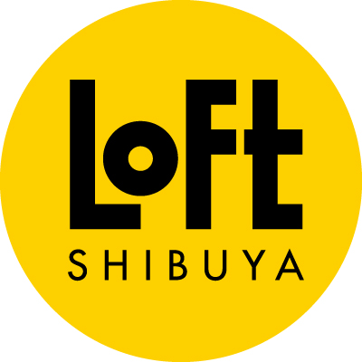 LOFT SHIBUYA