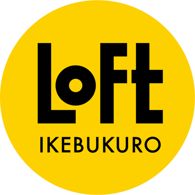 LOFT IKEBUKURO